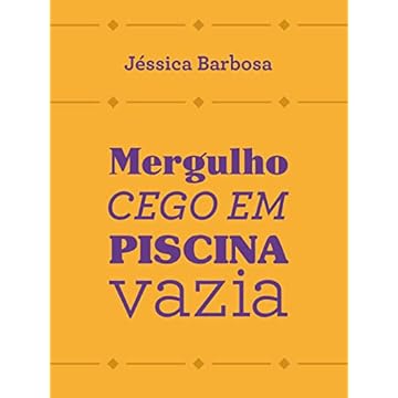Capa do livro Mergulho cego em piscina vazia