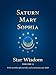 Saturn - Mary - Sophia: Star Wisdom, vol 2: With Monthly Ephemerides and Commentary for 2020
