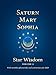 Saturn - Mary - Sophia: Star Wisdom, vol 2: With Monthly Ephemerides and Commentary for 2020 (Star Wisdom 2020)