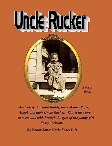 "Uncle Rucker": A Sassy Book ! (Sassy Books!) (Volume 1)