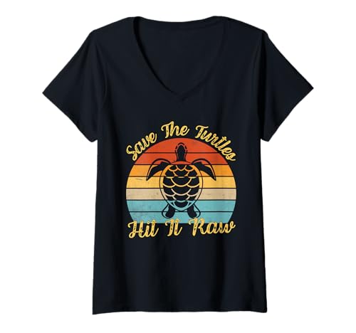 Donna Save The Turtles Hit It Raw Sarcastico Dark Humor Maglietta con Collo a V