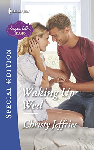 Waking Up Wed (Sugar Falls, Idaho Book 2)