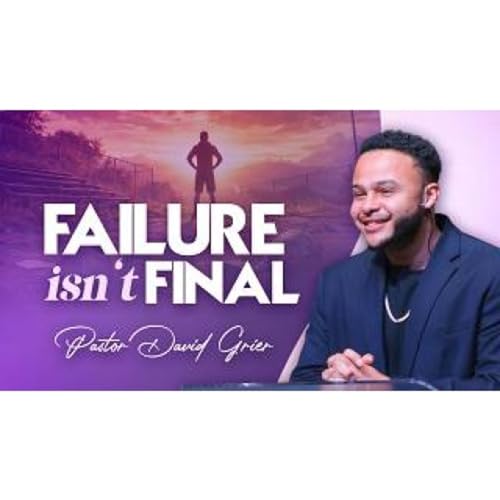 David Grier - Failure Isn't Final