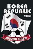 russia jersey  Korea Republic 2018 Football Tshirt Russia Soccer Jersey: Notebook Planner - 6x9 inch Daily Planner Journal, To Do List Notebook, Daily Organizer, 114 Pages