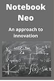 notebook 13.3 pouces neo x  Notebook Neo: An approach to innovation