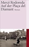Auf der Plaça del Diamant: Roman (suhrkamp taschenbuch)
