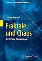 Fraktale und Chaos: Theorie und Anwendungen (Die blaue Stunde der Informatik) 3658399589 Book Cover