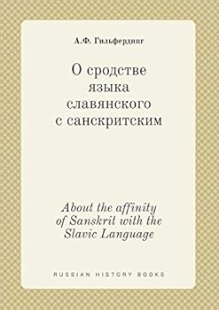 Paperback About the affinity of Sanskrit with the Slavic Language [Russian] Book