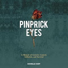 Pinprick Eyes Audiobook By Danielle K. Hart cover art