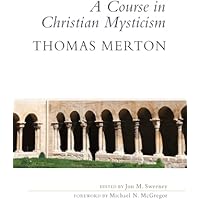 A Course in Christian Mysticism