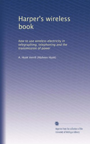 Harper's wireless book: how to use wireless ele... B0041D9JRC Book Cover