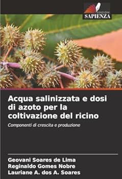 Paperback Acqua salinizzata e dosi di azoto per la coltivazione del ricino [Italian] Book