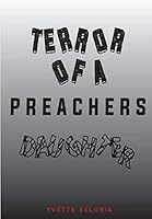 Terror Of A Preachers Daughter 0578508613 Book Cover