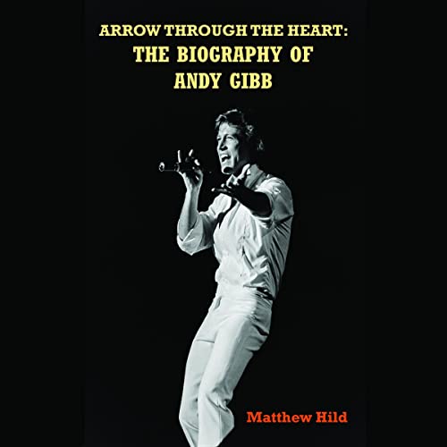 The Biography of Andy Gibb