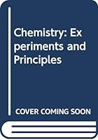 Chemistry: Experiments and Principles 0669003824 Book Cover