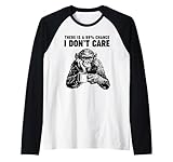 Hay un 99% de probabilidad de Que no me Importa Camiseta Manga Raglan
