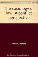 The Sociology of law: A conflict perspective 0409861804 Book Cover