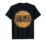 Lustiges Holzarbeiter Forstwirt Waldarbeiter