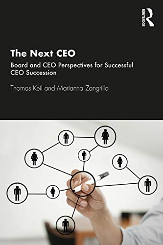 The Next CEO: Board and CEO Perspectives for Successful CEO