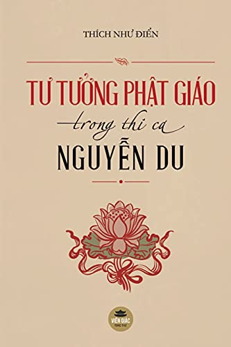 Tư tưởng Phật giáo trong thi ca Nguyễn Du (Vietnamese Edition)