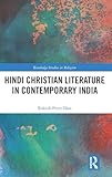 Hindi Christian Literature in Contemporary India (Routledge Studies in Religion)