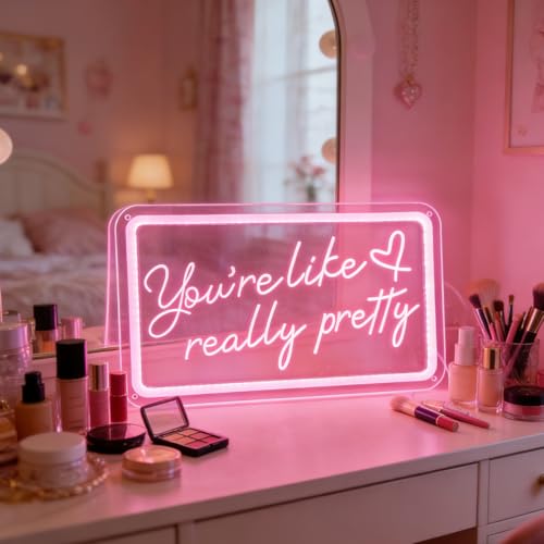 Image of Your like really pretty neon sign 15 * 9 inch for pink room decor,neon signs with dimmer and USB for teen girl room decor