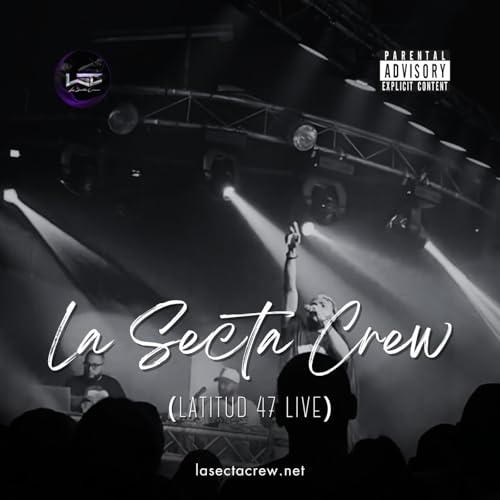 La Secta Crew Live (Latitud 47) 2024 cover art