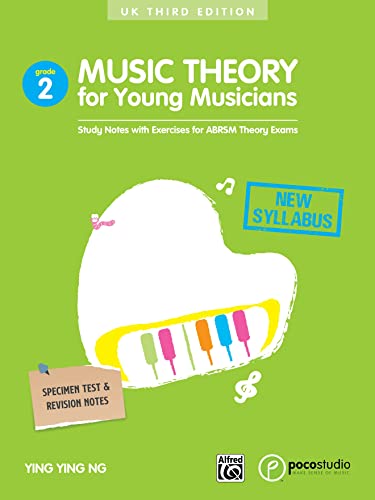 Music Theory For Young Musicians - Grade 2: Study Notes with Exercises for Abrsm Theory Exams (Poco Studio Edition): 3rd Edition