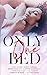 Only One Bed: A Steamy Romance Anthology Vol 1 (Romancing The Tropes)
