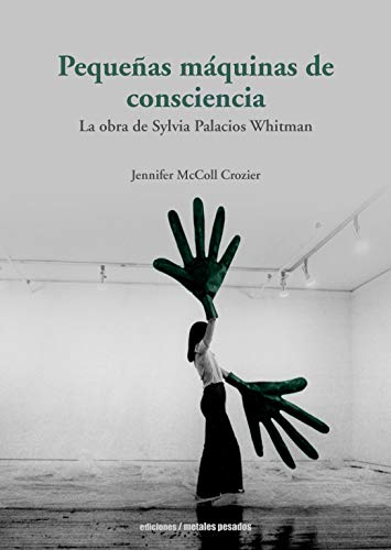 Sylvia Palacios Whitman l'émotion de la performance dans un livre
