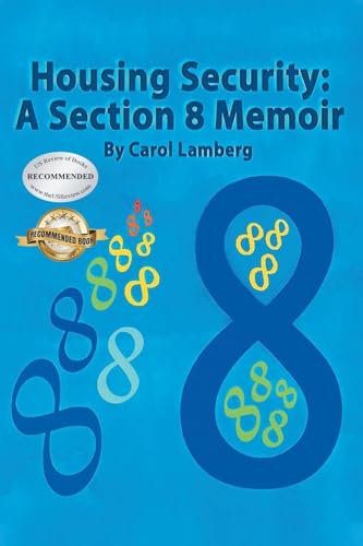 Housing Security: A Section 8 Memoir