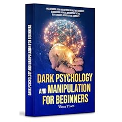 Dark Psychology and Manipulation for Beginners Audiolibro Por Victor Thorn, GOODSTORY PUBLISHING arte de portada