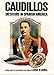 Caudillos: Dictators in Spanish America