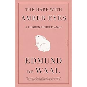 Hare with Amber Eyes Paperback – ...