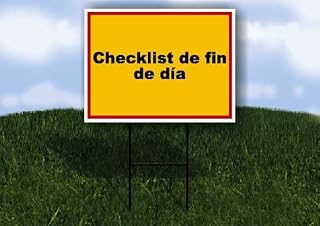 Checklist de fin de día Spanish Red Yellow 1 Single Sided 18x24 in Yard Road Sign w/stand