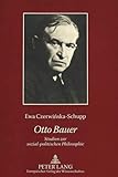 Otto Bauer: Studien zur sozial-politischen Philosophie