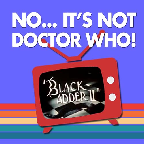 Blackadder with Chris Stebbings