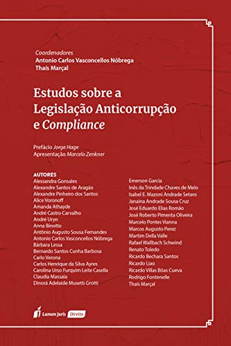 Estudos Sobre A Legislação Anticorrupção E Compliance - 2021 - Antonio Carlos Vasconcellos Nóbrega