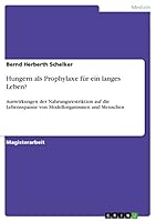 Hungern als Prophylaxe f�r ein langes Leben? 3656850356 Book Cover