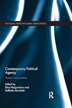 Paperback Contemporary Political Agency: Theory and Practice Book