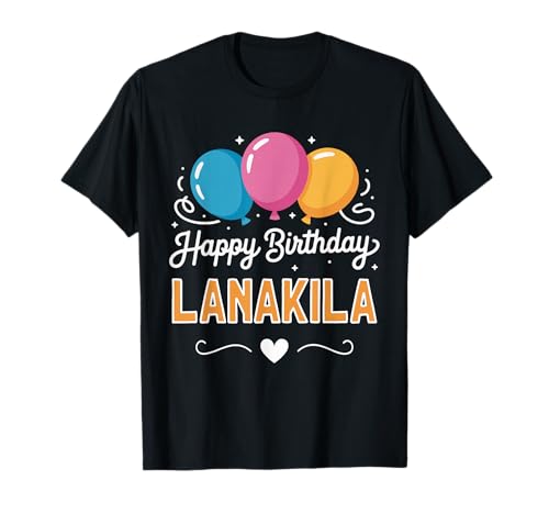 Feliz cumpleaños Lanakila Camiseta