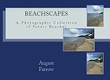 BeachScapes: A Photographic Collection of Scenic Beaches