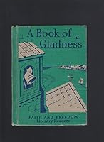 A BOOK OF GLADNESS B000HWB820 Book Cover