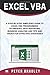 Excel VBA : A Step-by-Step Simplified Guide to Excel VBA Programming Techniques, Data Reporting, Business Analysis and Tips and Tricks for Effective Strategies