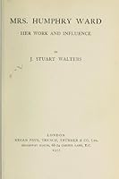 Mrs. Humphry Ward Her Work and Influence 1462270948 Book Cover