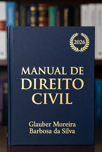 Manual de Direito Civil - 2026 (Coleção Doutrina Jurídica para OAB 1ª Fase - 2026 Livro 5)