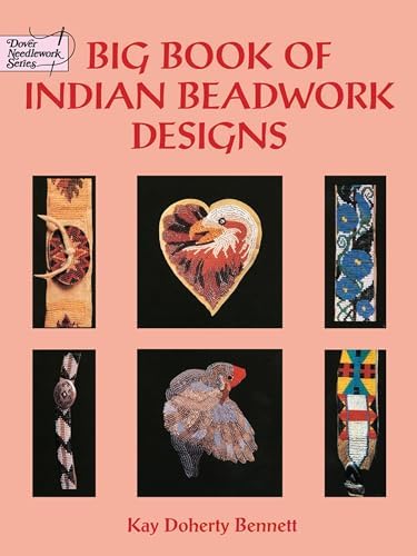 Big Book of Indian Beadwork Designs (Dover Crafts: Bead Work)