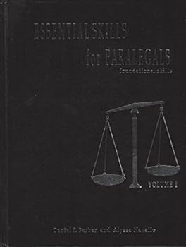 Unknown Binding Essential Skills for Paralegals Volume I: Foundational Skills Book