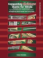 WF150 - Compatible Christmas Duets for Winds - Alto Saxophone, Baritone Saxophone 0825893593 Book Cover