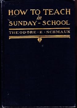 Hardcover How to teach in Sunday-school, (Teacher-training handbook) Book